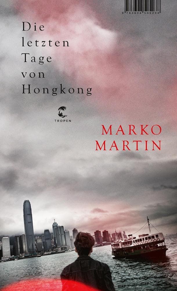 Marko Martin的新书《香港的最后日子》